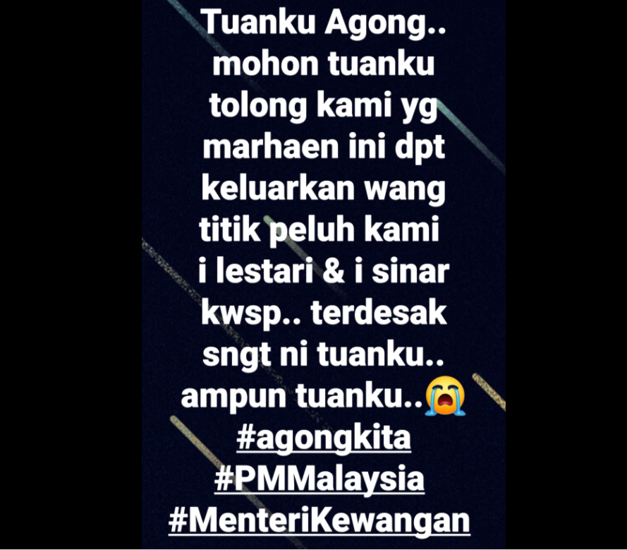 Antara rayuan daripada orang ramai yang memohon pengeluaran KWSP bagi meringankan beban.