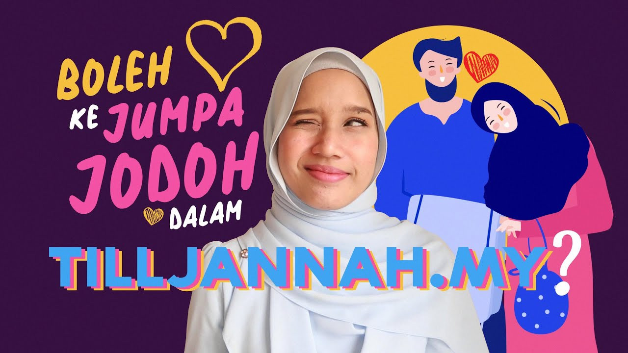 Tilljannah.my ialah salah satu platform mencari jodoh
