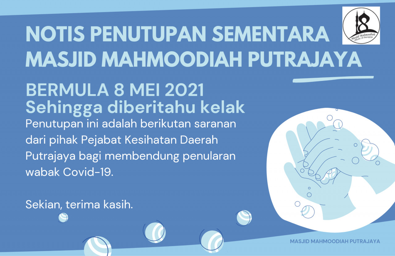 Notis penutupan Masjid Mahmoodiah di Presint 18, Putrajaya yang disiarkan di laman Facebook masjid itu.